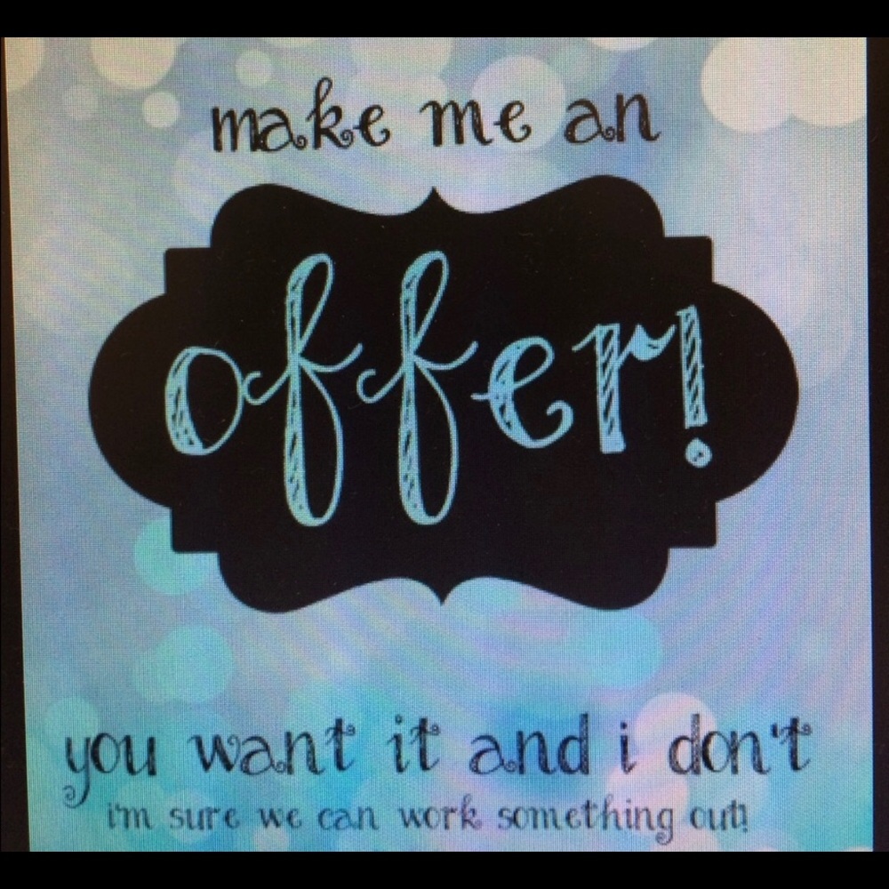 Make an offer!!